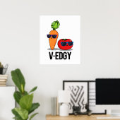 Poster V-Edgy Funny Veggie Pun (Bureau à domicile)