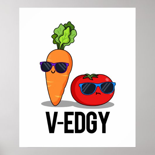 Poster V-Edgy Funny Veggie Pun (Devant)