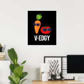 Poster V-Edgy Funny Veggie Pun Dark BG (Bureau à domicile)