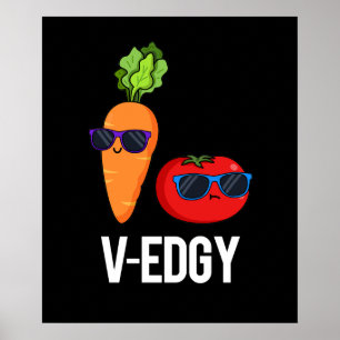 Poster V-Edgy Funny Veggie Pun Dark BG