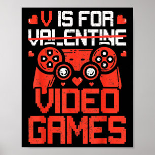 Poster V est pour jeux vidéo drôle Saint Valentin jour Ga