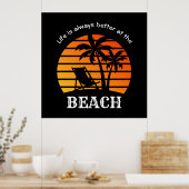 Poster Vacances d'été La vie est toujours meilleure à la (Cuisine)