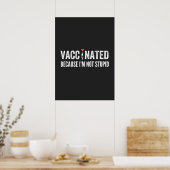 Poster Vaccinated Because I'm (Cuisine)