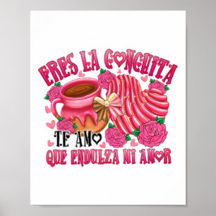 Poster Valentine mexicaine Eres La Conchita Que Endulza M