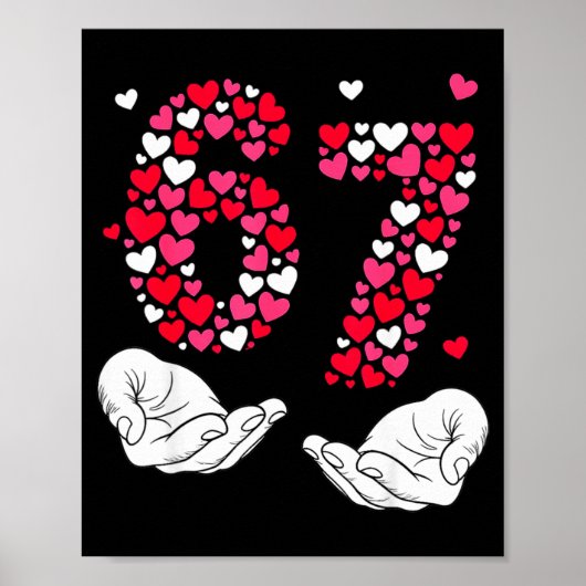 Poster Valentine’s Day 6-7 Meme Six Seven 6 7 Valentine H (Devant)
