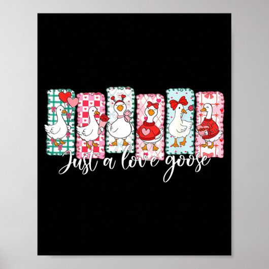 Poster Valentine’s Day Silly Goose Love Season Just A Lov (Devant)