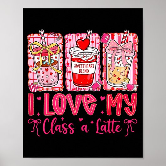 Poster Valentines I Love My Cl A Latte Coquette Coffee Te (Devant)
