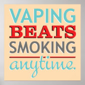 Poster Vaping Beats Smoking Anytime (Devant)
