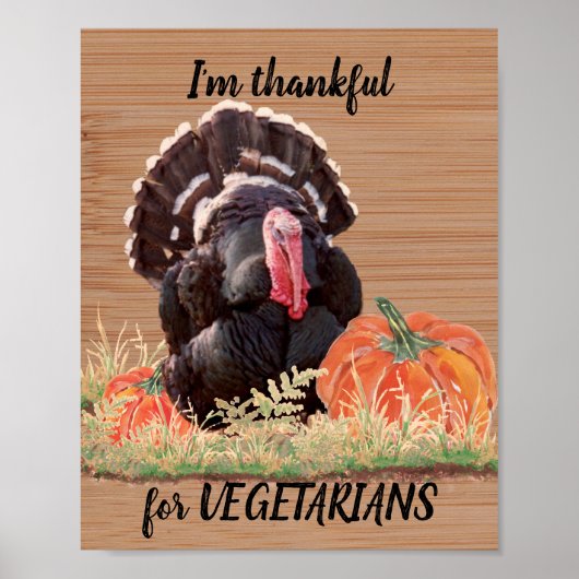 Poster Vegetarian Vegan Thanksgiving Turkey Thanks Funny (Devant)