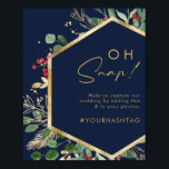 Poster Végétation de Noël moderne | Hashtag Navy Oh Snap<br><div class="desc">Cette verdure de Noël moderne | navy oh snap hashtag poster est parfait pour votre simple mariage d'hiver boho. Conçu avec une feuille d'or imitation géométrique et une aquarelle botanique minimaliste avec des touches d'eucalyptus vert et d'airelle rouge. Le tout sur un arrière - plan bleu marine classique. Ces éléments...</div>