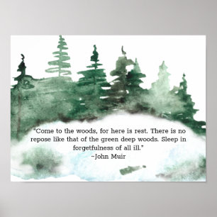 Poster Venez À La Forêt De Citation De Bois Muir 16x12