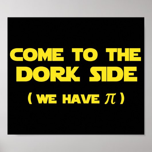 Poster Venez Au Côté Dork Nous Avons Pi (Devant)