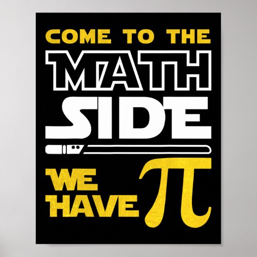 Poster Venez Au Côté Math Nous Avons Pi Math Pi Day Ensei (Devant)