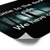 Poster Venez dans le côté sombre. Nous avons des biscuits (Coin)