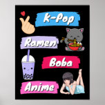 Poster Ventilateur de culture K-Pop, Ramen, Boba et Anime<br><div class="desc">K-Pop,  Ramen,  Boba et Anime - Fans de culture pop coréenne et japonaise</div>