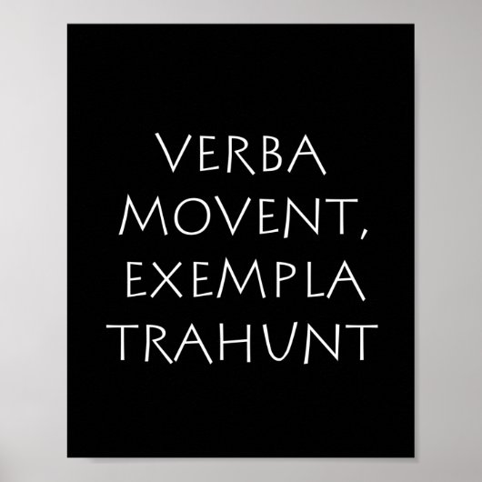 Poster Verba movent exempla trahunt (Devant)