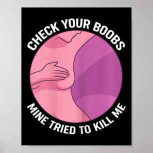 Poster Vérifiez La Mine De Votre Sein Essaie De Me Tuer