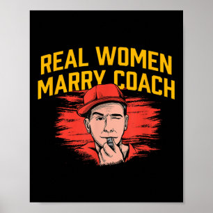 Poster Véritables Femmes Marry Entraîneur Drôle Entraîneu