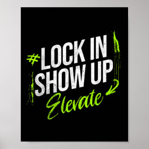 Poster Verrouiller dans Montrer Haut Élevé Motivationnel
