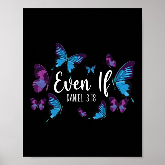 Poster Verset biblique Même Si Daniel 3:18 Papillon (Devant)