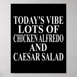 Poster Vêtements Chicken Alfredo Super Drôle Salade César