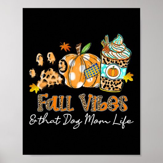 Poster Vibes Automne Et Ce Chien Maman Vie Chien Paw Citr (Devant)