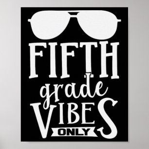 Poster Vibes De 5e Année Seulement Garçons Filles Retour