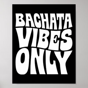 Poster Vibes de Bachata seulement - Amateurs de Bachata S