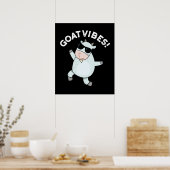 Poster Vibes de chèvre amusant Good Vibes Animal Pun Dark (Cuisine)