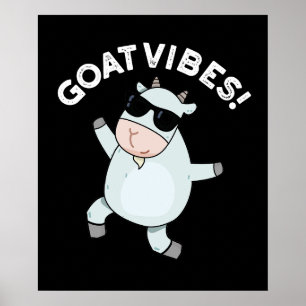 Poster Vibes de chèvre amusant Good Vibes Animal Pun Dark