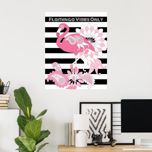 Poster Vibes de Flamant rose uniquement Flamant rose en b (Bureau à domicile)