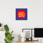 Poster Vibes de gouda au fromage amusant uniquement Art c (Bureau à domicile)
