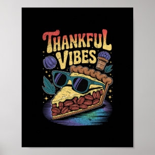Poster Vibes de gratitude Tarte aux noix de pécan cool Su