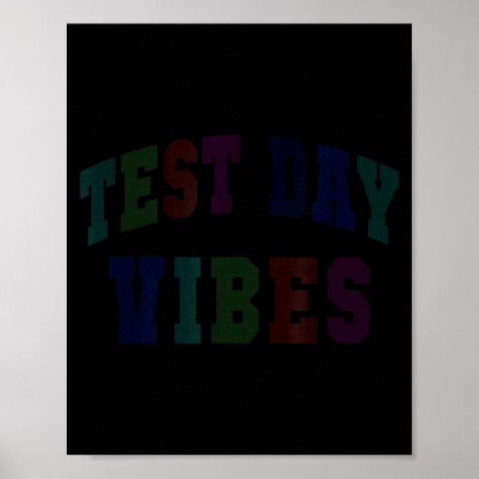 Poster Vibes de jour de test drôles testant prof de tronc (Devant)