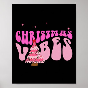 Poster Vibes de Noël roses Noël Noël Noël Noël Noël Pajam