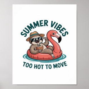 Poster Vibes d'été Sloth Funny Lazy Float
