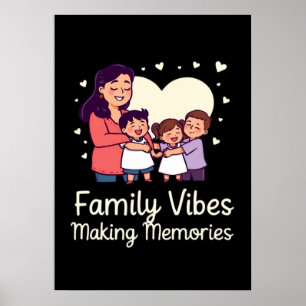 Poster Vibes familiales Faire des souvenirs - Vacances am
