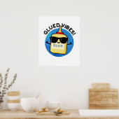 Poster Vibes Gluées Funny Glue Pun (Cuisine)
