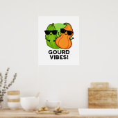 Poster Vibes Gourdes Funny Veggie Pun (Cuisine)
