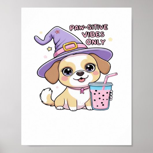 Poster Vibes Paw-Stive Seulement Chien mignon Avec Bubble (Devant)