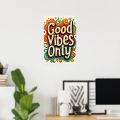 Poster Vibes Positives Uniquement (Bureau à domicile)