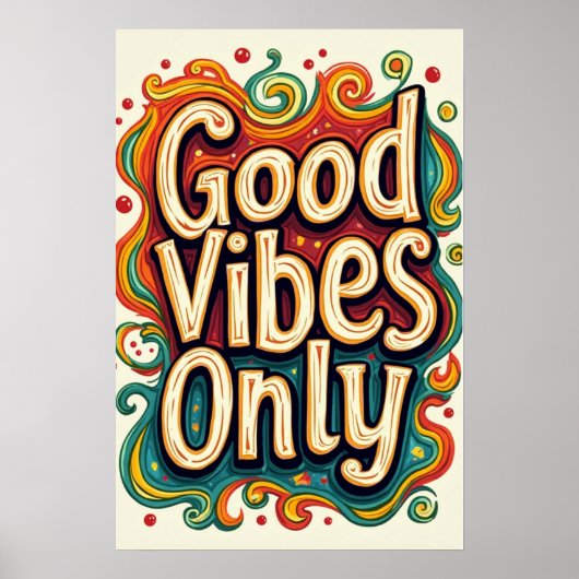 Poster Vibes Positives Uniquement (Devant)
