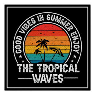 Poster Vibrations positives d'été Vagues tropicales