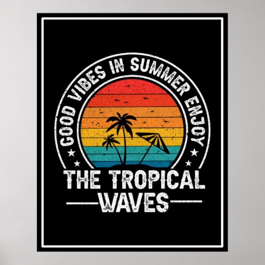 Poster Vibrations positives d'été Vagues tropicales (Devant)