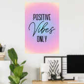 Poster Vibrations Positives Uniquement Dégradé Rose Paste (Bureau à domicile)