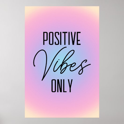 Poster Vibrations Positives Uniquement Dégradé Rose Paste (Devant)