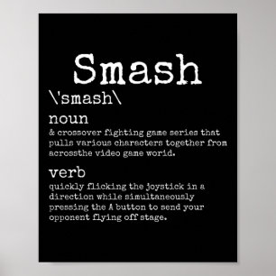 Poster Vidéogames Smash Définition Funny Jeu Vidéo Gamer