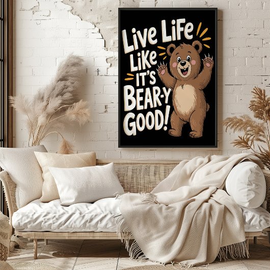 Poster Vie comme c'est bien pour l'ours