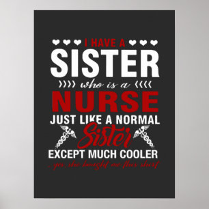 Poster Vie infirmière   J'Ai Une Soeur Infirmière