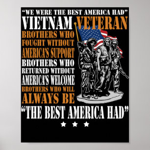 Poster Vietnam Veteran The Best America Had Proud T Shirt